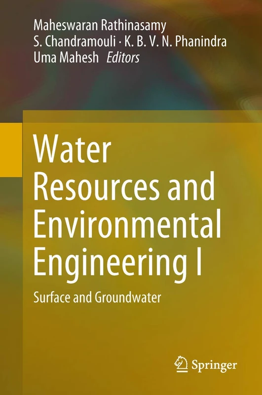 Water Resources and Environmental Engineering I: Surface and Groundwater