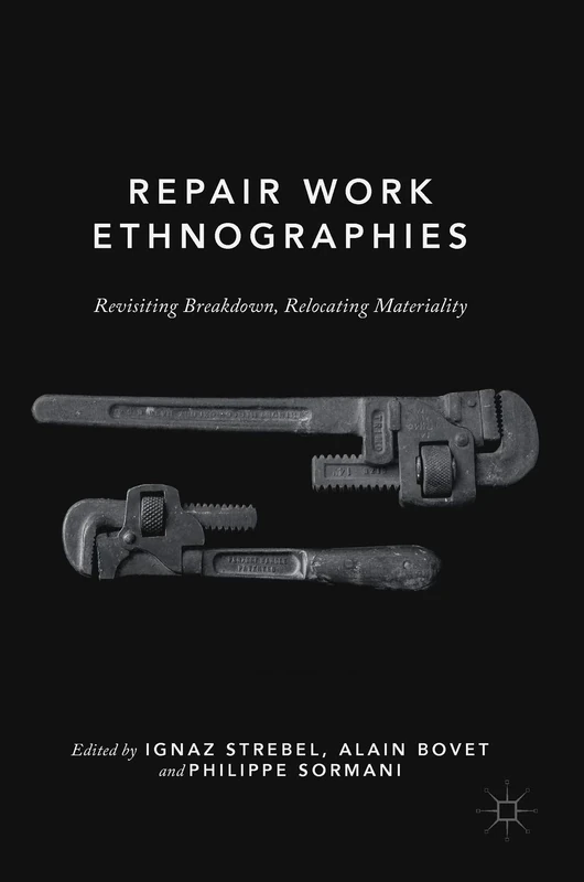 Repair Work Ethnographies: Revisiting Breakdown, Relocating Materiality - Image 1