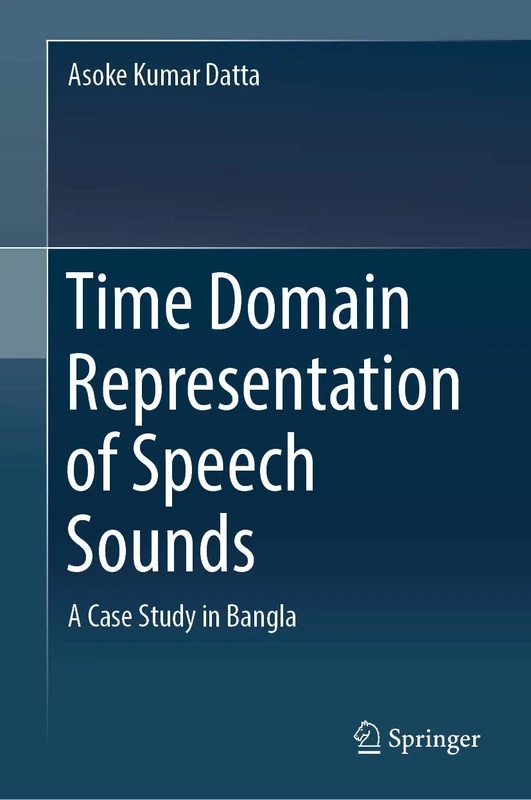 Time Domain Representation of Speech Sounds: A Case Study in Bangla