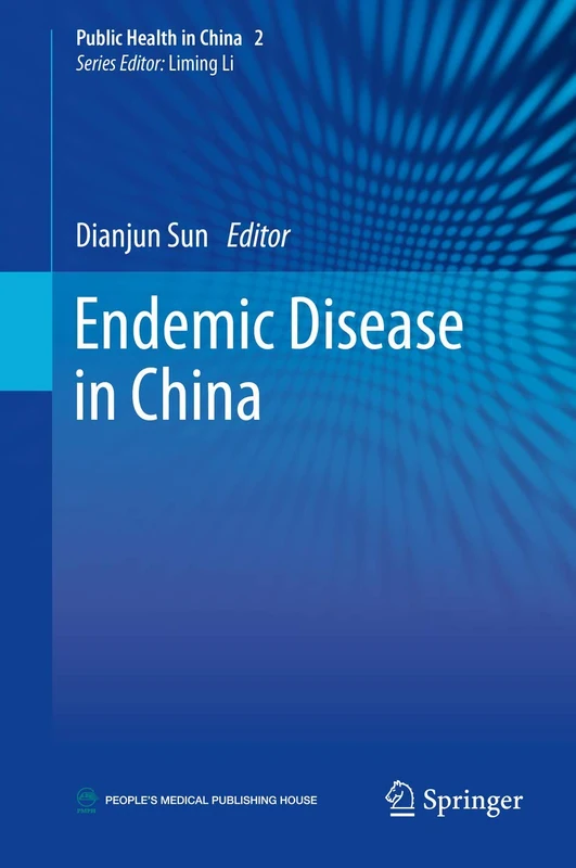 Endemic Disease in China: 2 (Public Health in China, 2)