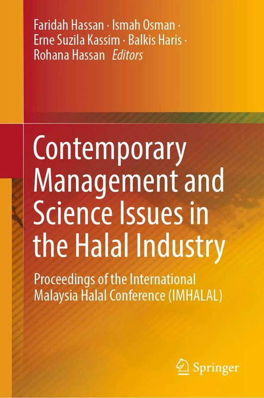Contemporary Management and Science Issues in the Halal Industry: Proceedings of the International Malaysia Halal Conference (IMHALAL)