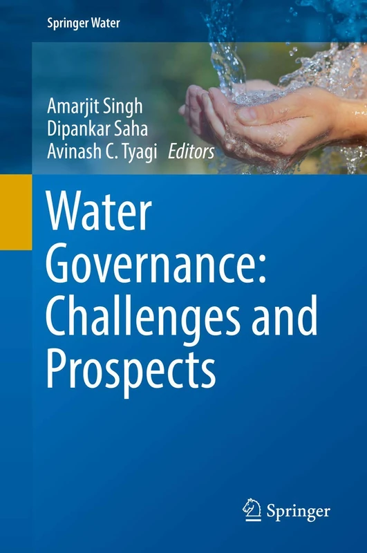 Water Governance: Challenges and Prospects (Springer Water)
