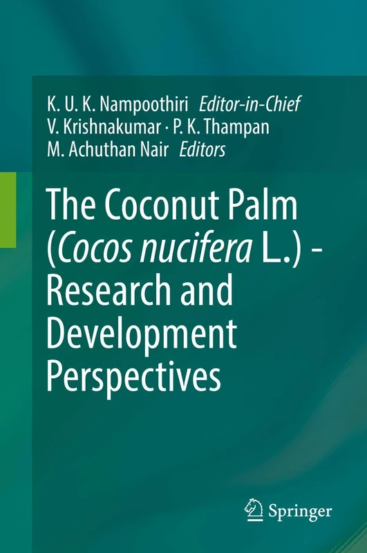 The Coconut Palm (Cocos nucifera L.) - Research and Development Perspectives