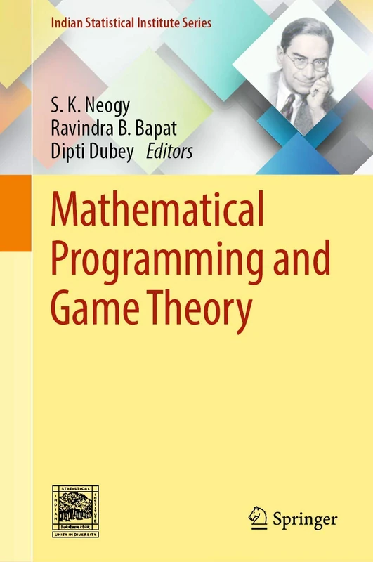 Mathematical Programming and Game Theory (Indian Statistical Institute Series)