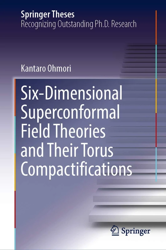 Six-Dimensional Superconformal Field Theories and Their Torus Compactifications (Springer Theses) - Image 1