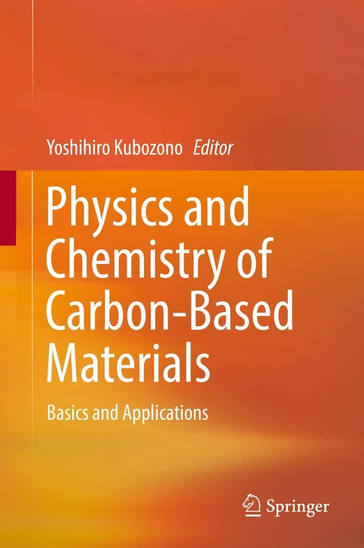 Physics and Chemistry of Carbon-Based Materials: Basics and Applications