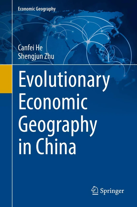 Springer - Evolutionary Economic Geography in China Book
