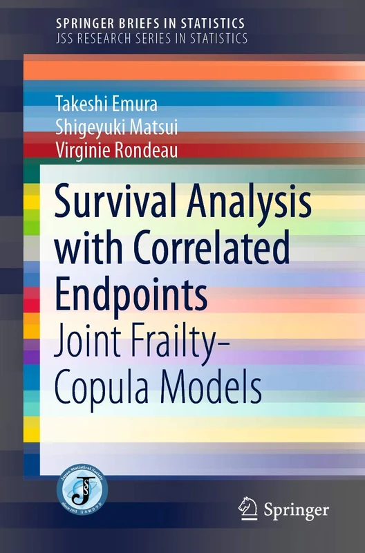 Survival Analysis with Correlated Endpoints: Joint Frailty-Copula Models (SpringerBriefs in Statistics)