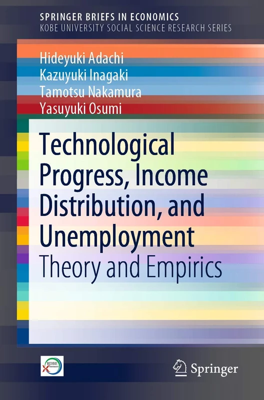 Technological Progress, Income Distribution, and Unemployment: Theory and Empirics (SpringerBriefs in Economics)