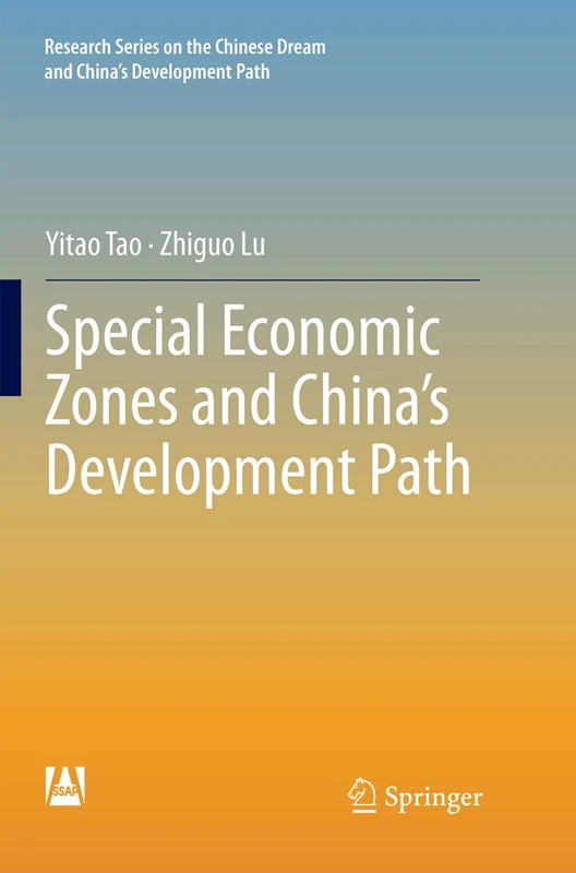 Special Economic Zones and China’s Development Path (Research Series on the Chinese Dream and China’s Development Path) - Image 1
