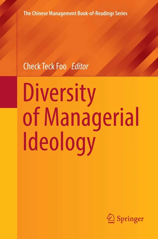 Diversity of Managerial Ideology (The Chinese Management Book-of-Readings Series)
