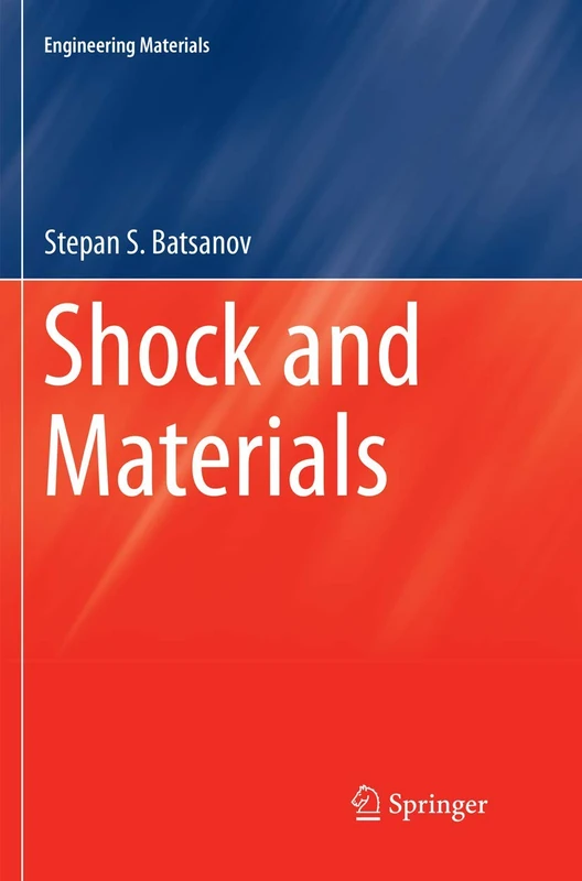 Shock and Materials (Engineering Materials)