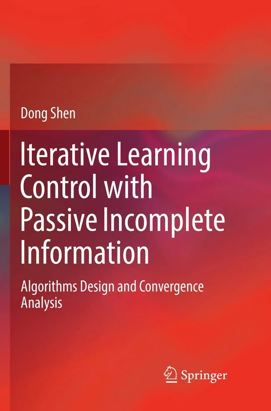 Iterative Learning Control with Passive Incomplete Information: Algorithms Design and Convergence Analysis