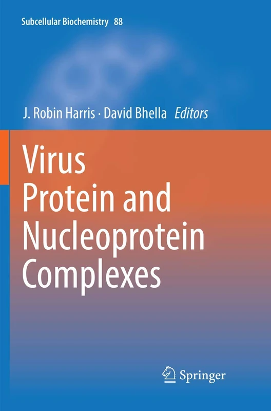 Virus Protein and Nucleoprotein Complexes: 88 (Subcellular Biochemistry, 88)