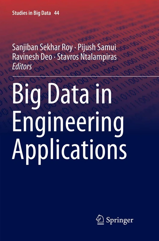 Big Data in Engineering Applications: 44 (Studies in Big Data, 44)