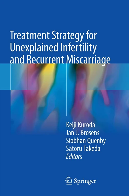 Treatment Strategy for Unexplained Infertility and Recurrent Miscarriage - Image 1