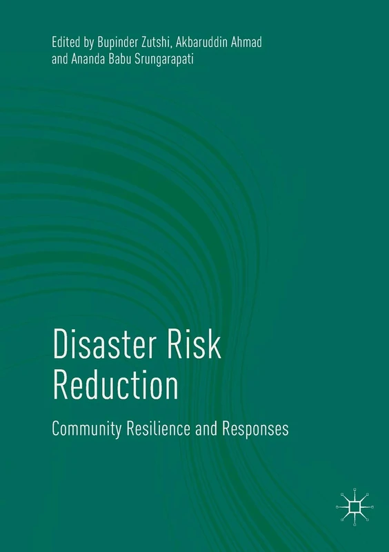 Disaster Risk Reduction: Community Resilience and Responses