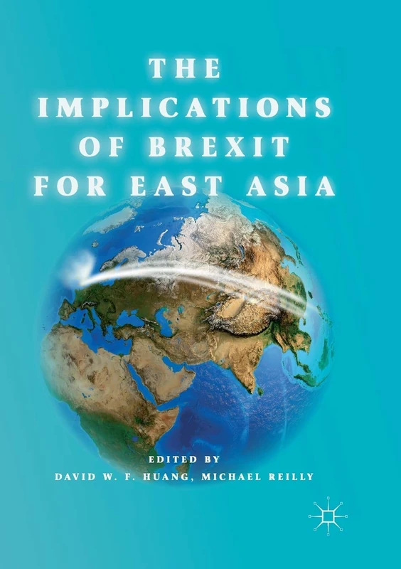 The Implications of Brexit for East Asia