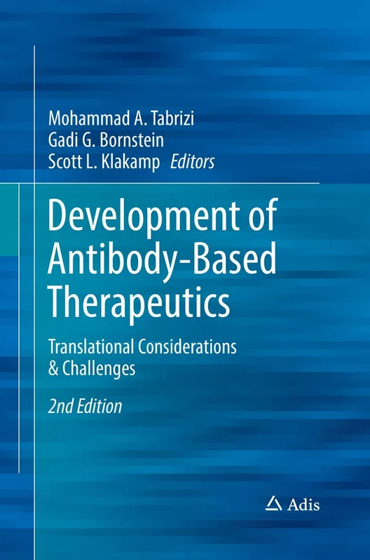 Development of Antibody-Based Therapeutics: Translational Considerations & Challenges - Image 1