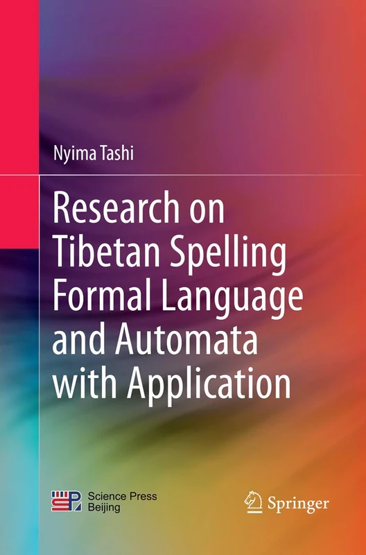Research on Tibetan Spelling Formal Language and Automata with Application