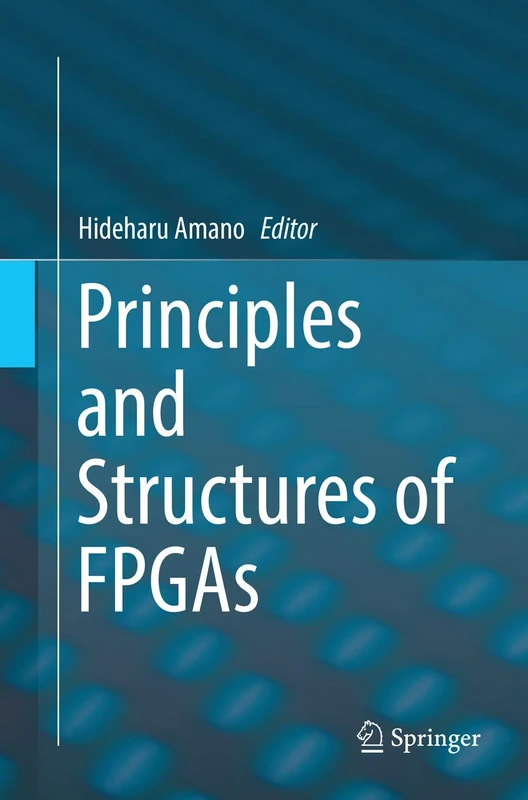 Principles and Structures of FPGAs