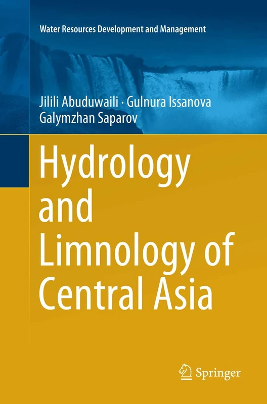 Hydrology and Limnology of Central Asia (Water Resources Development and Management)