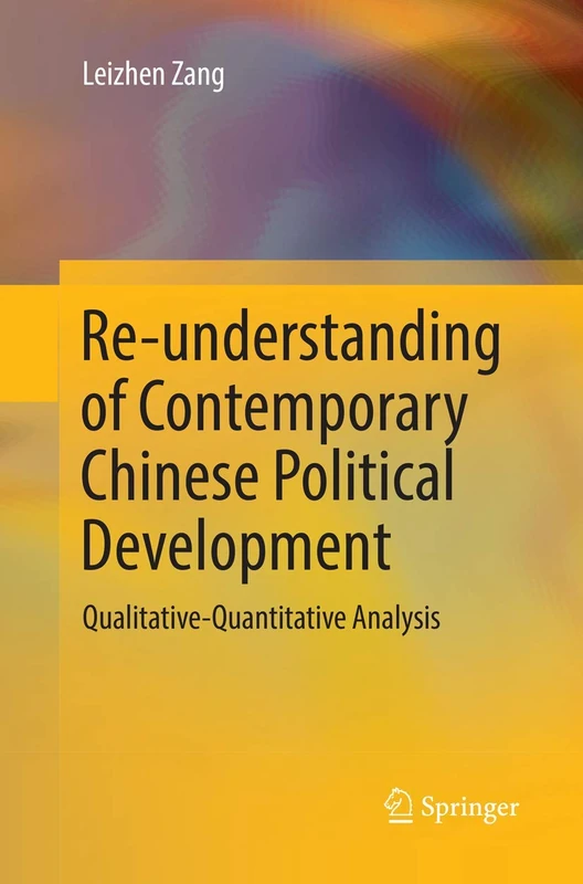 Re-understanding of Contemporary Chinese Political Development: Qualitative-Quantitative Analysis