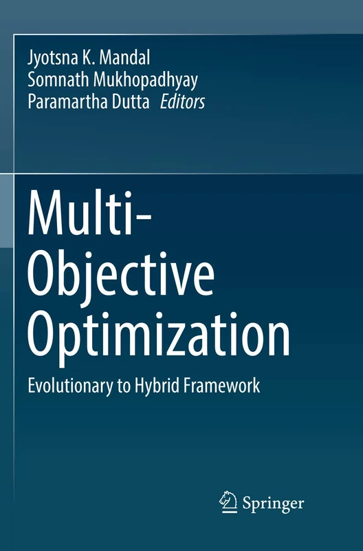 Multi-Objective Optimization: Evolutionary to Hybrid Framework