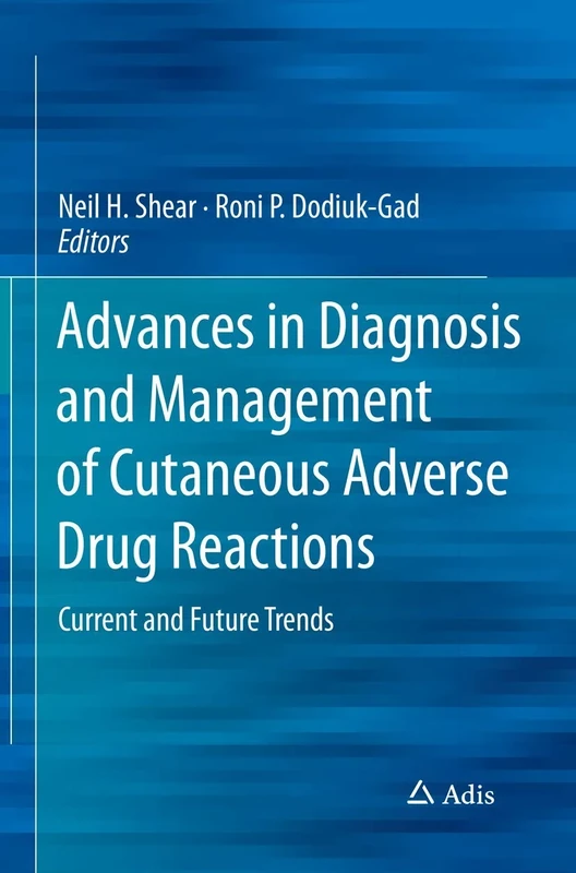 Advances in Diagnosis and Management of Cutaneous Adverse Drug Reactions: Current and Future Trends