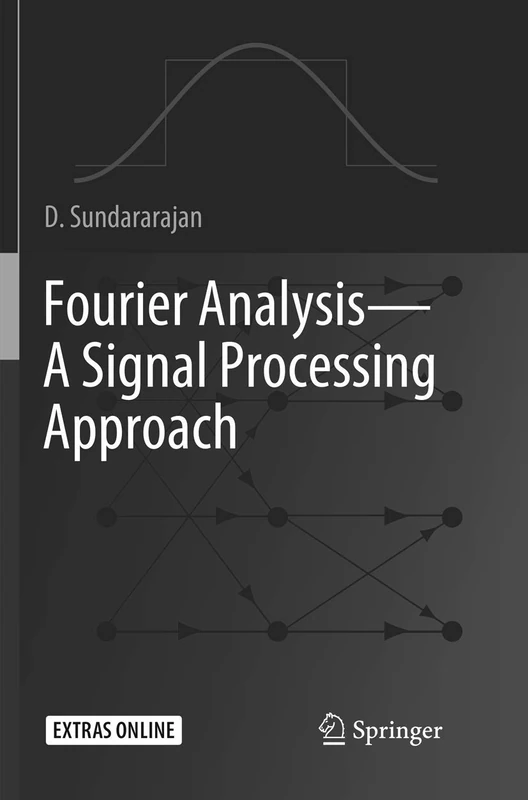 Fourier Analysis―A Signal Processing Approach
