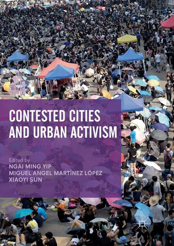 Contested Cities and Urban Activism (The Contemporary City)