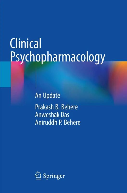 Clinical Psychopharmacology: An Update