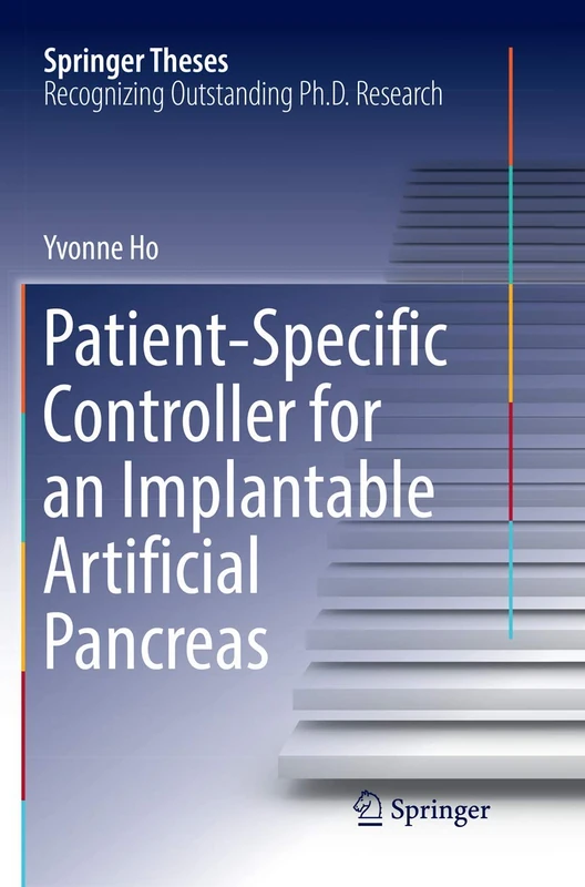 Patient-Specific Controller for an Implantable Artificial Pancreas (Springer Theses)