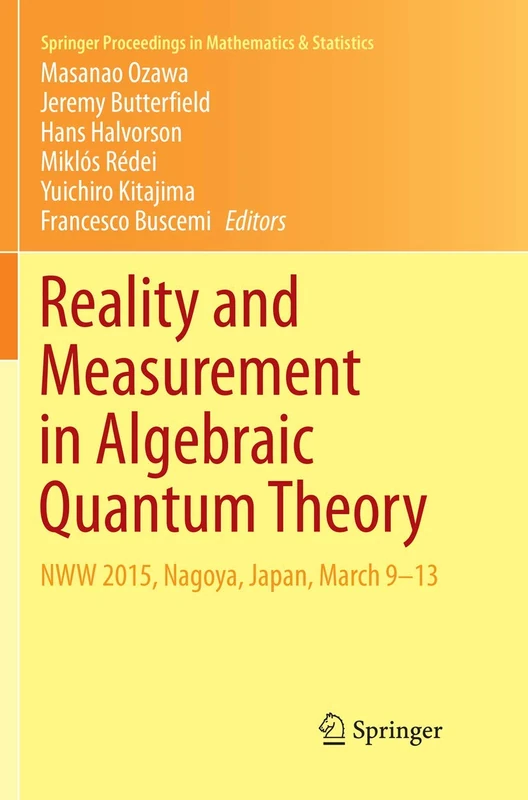 Springer Reality and Measurement in Algebraic Quantum Theory