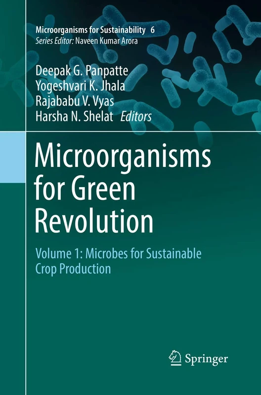 Microorganisms for Green Revolution: Volume 1: Microbes for Sustainable Crop Production: 6 (Microorganisms for Sustainability)