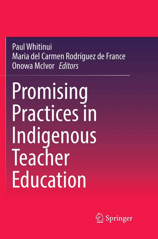Springer - Promising Practices in Indigenous Teacher Education