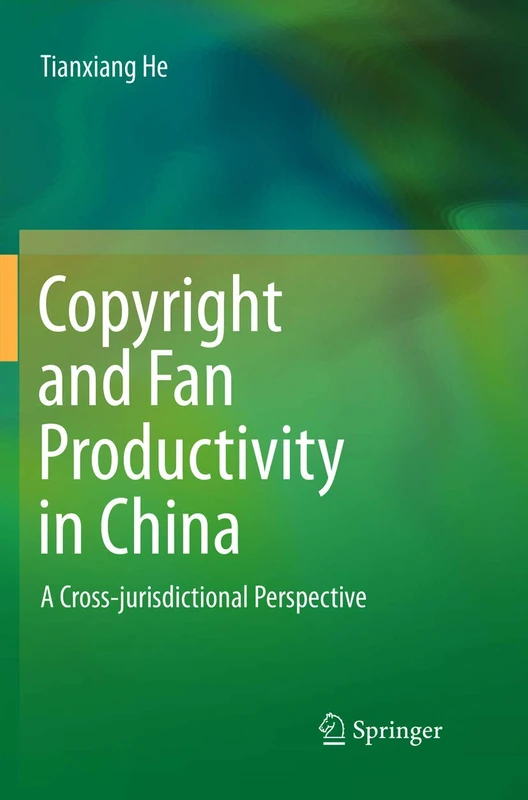 Copyright and Fan Productivity in China: A Cross-jurisdictional Perspective