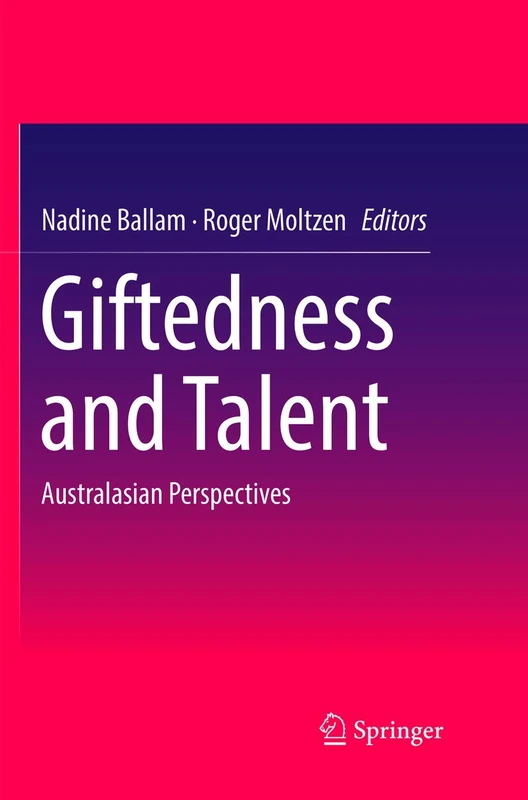 Giftedness and Talent: Australasian Perspectives