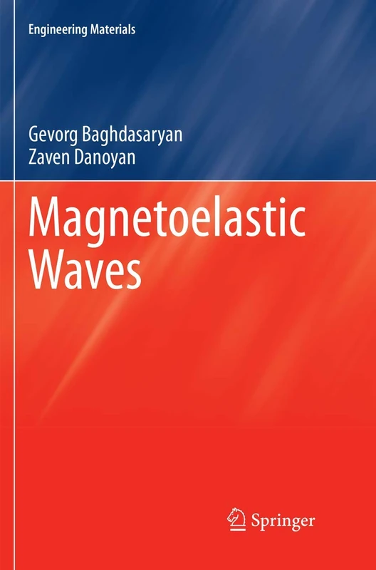 Magnetoelastic Waves (Engineering Materials)