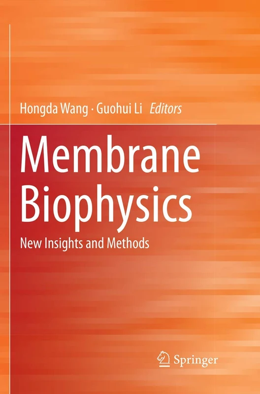 Membrane Biophysics: New Insights and Methods - Image 1