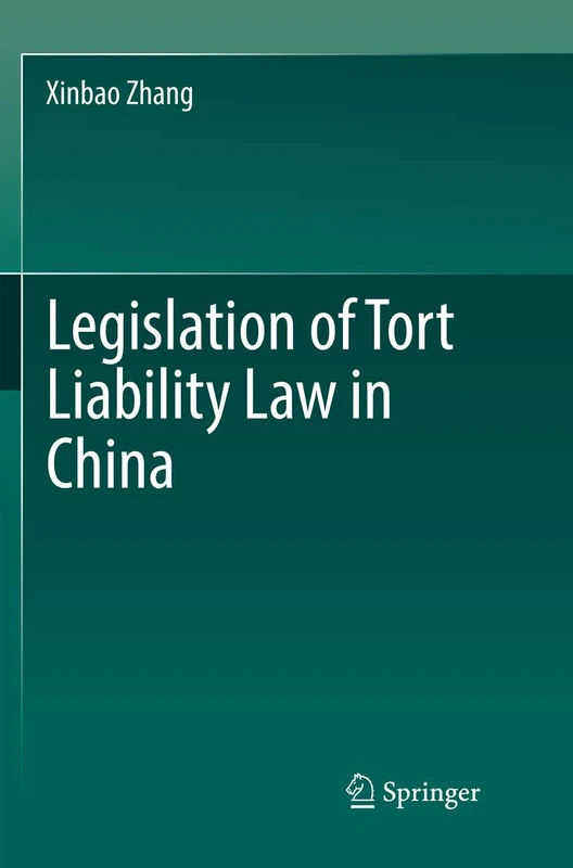 Springer - Legislation of Tort Liability Law in China