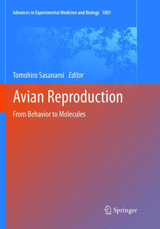Springer Avian Reproduction: From Behavior to Molecules 1001