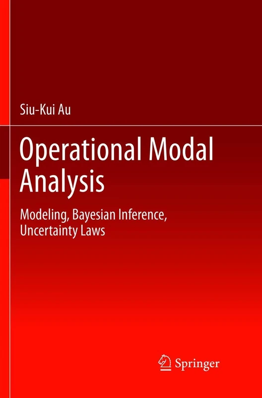 Operational Modal Analysis: Modeling, Bayesian Inference, Uncertainty Laws