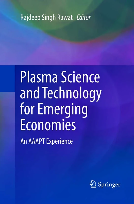 Plasma Science and Technology for Emerging Economies: An AAAPT Experience
