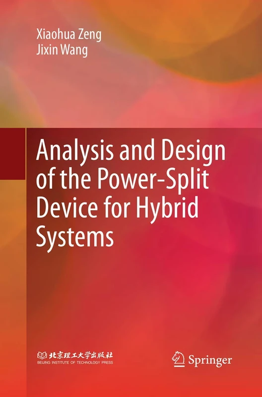 Analysis and Design of the Power-Split Device for Hybrid Systems