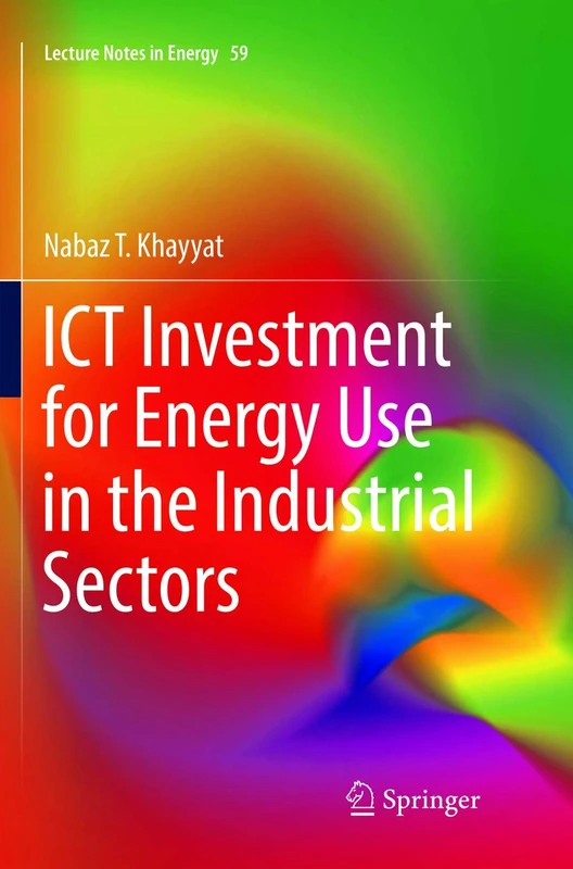 ICT Investment for Energy Use in the Industrial Sectors: 59 (Lecture Notes in Energy) - Image 1