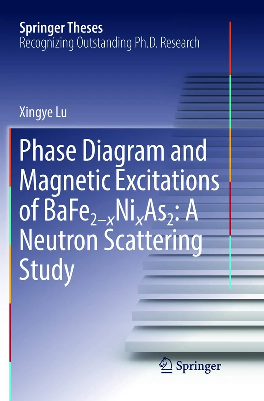 Phase Diagram and Magnetic Excitations of BaFe2-xNixAs2: A Neutron Scattering Study (Springer Theses)