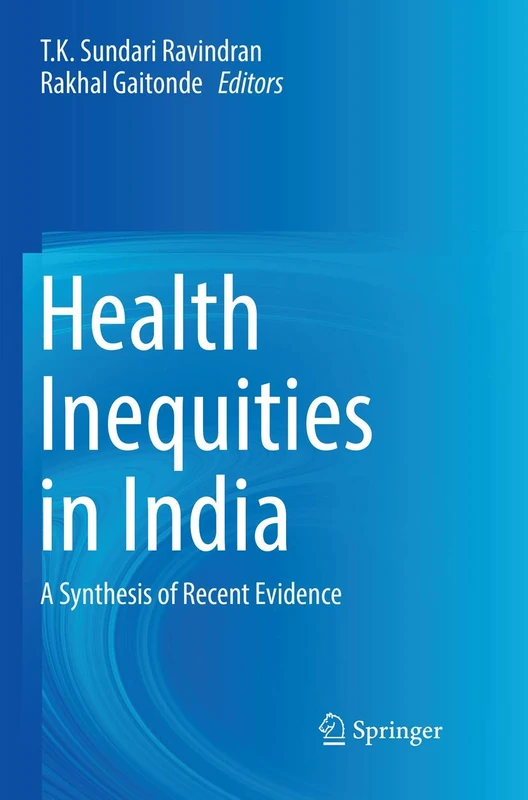 Health Inequities in India: A Synthesis of Recent Evidence