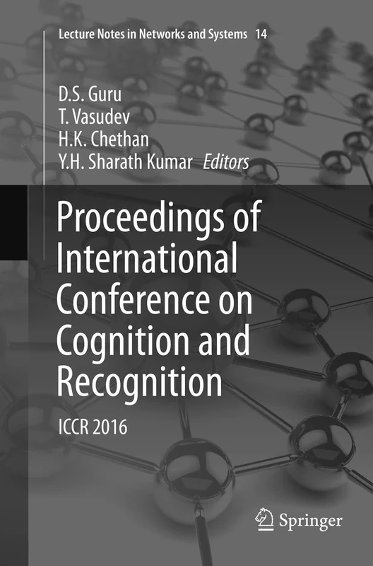 Proceedings of International Conference on Cognition and Recognition: ICCR 2016: 14 (Lecture Notes in Networks and Systems, 14)