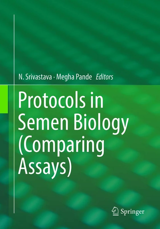 Protocols in Semen Biology (Comparing Assays) - Image 1